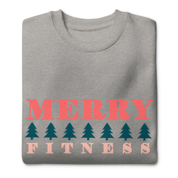 Merry Fitness Unisex Premium Sweatshirt - Image 14